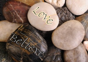 Love, Believe stones